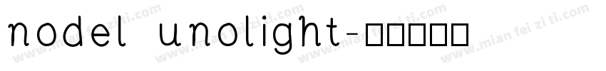 nodel unolight字体转换